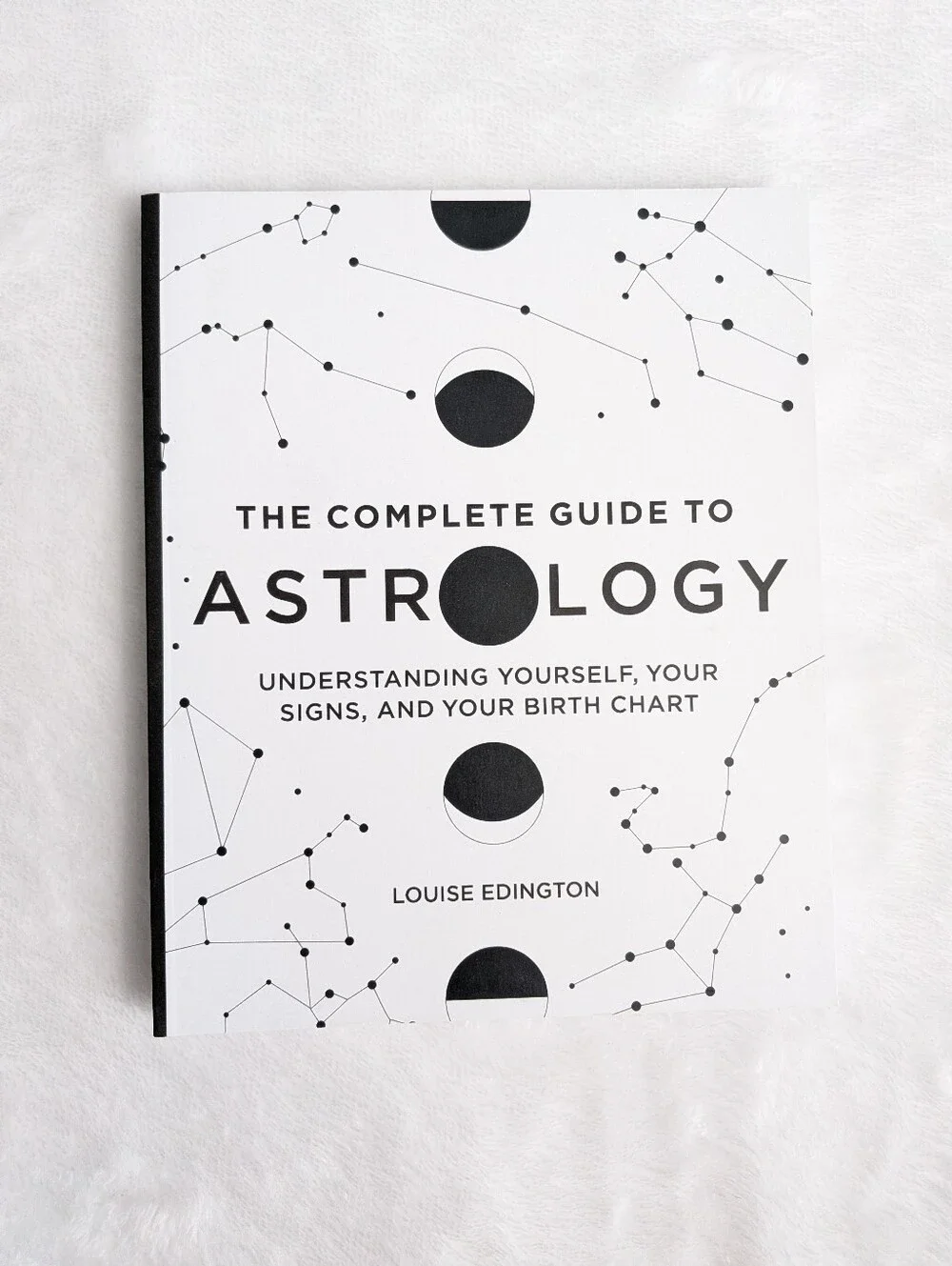 The Complete Guide To Astrology Book by Louise Edington